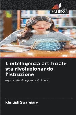 bokomslag L'intelligenza artificiale sta rivoluzionando l'istruzione