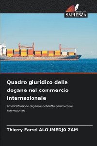 bokomslag Quadro giuridico delle dogane nel commercio internazionale