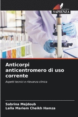 Anticorpi anticentromero di uso corrente
