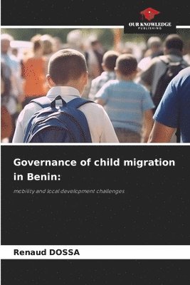 bokomslag Governance of child migration in Benin