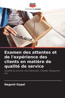 bokomslag Examen des attentes et de l'exprience des clients en matire de qualit de service