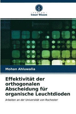 bokomslag Effektivitat der orthogonalen Abscheidung fur organische Leuchtdioden