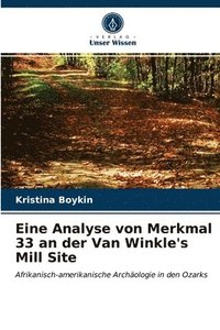 bokomslag Eine Analyse von Merkmal 33 an der Van Winkle's Mill Site