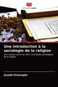 bokomslag Une introduction  la sociologie de la religion