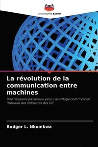 bokomslag La revolution de la communication entre machines