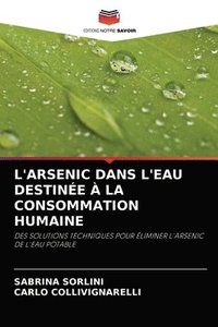 bokomslag L'Arsenic Dans l'Eau Destine  La Consommation Humaine