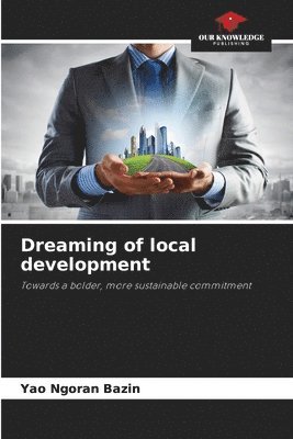 Dreaming of local development 1