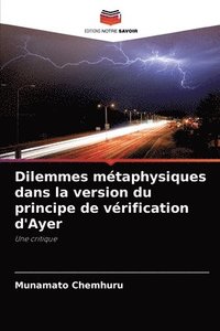 bokomslag Dilemmes metaphysiques dans la version du principe de verification d'Ayer