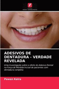 bokomslag Adesivos de Dentadura - Verdade Revelada