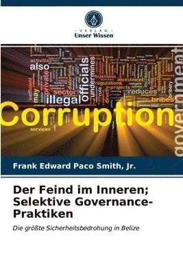 Jr. Smith - Der Feind im Inneren; Selektive Governance-Praktiken, Häftad