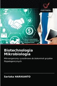 bokomslag Biotechnologia Mikrobiologia