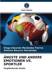 bokomslag ngste Und Andere Emotionen vs. Sportler