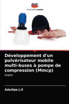 Dveloppement d'un pulvrisateur mobile multi-buses  pompe de compression (Mmcp) 1