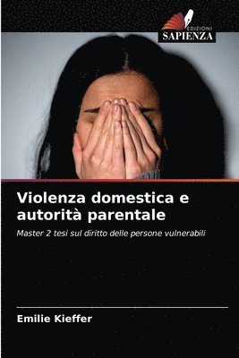 bokomslag Violenza domestica e autorit parentale