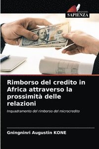 bokomslag Rimborso del credito in Africa attraverso la prossimit delle relazioni