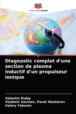 bokomslag Diagnostic complet d'une section de plasma inductif d'un propulseur ionique