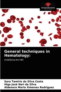bokomslag General techniques in Hematology