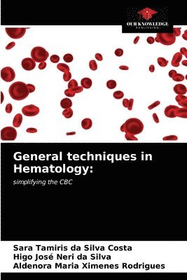 General techniques in Hematology 1