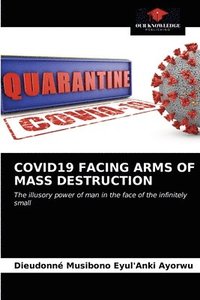 bokomslag Covid19 Facing Arms of Mass Destruction