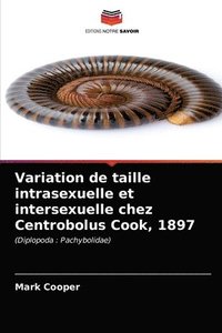 bokomslag Variation de taille intrasexuelle et intersexuelle chez Centrobolus Cook, 1897
