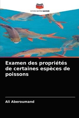 bokomslag Examen des proprits de certaines espces de poissons