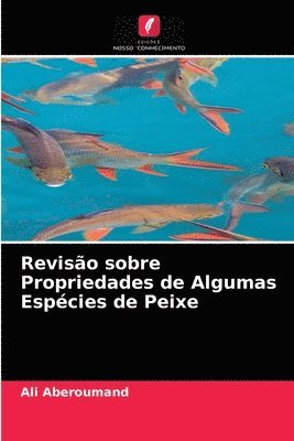 bokomslag Reviso sobre Propriedades de Algumas Espcies de Peixe