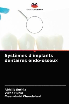 Systmes d'implants dentaires endo-osseux 1