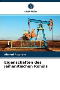 bokomslag Eigenschaften des jemenitischen Rohoels