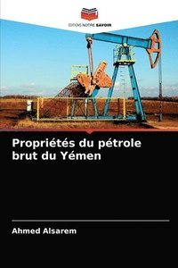 bokomslag Proprietes du petrole brut du Yemen