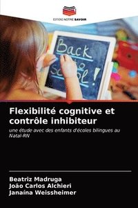 bokomslag Flexibilite cognitive et controle inhibiteur