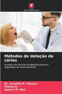 Métodos de deteção de cáries 1