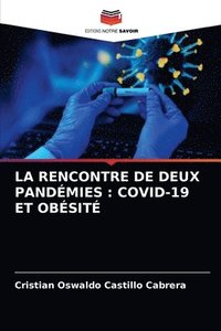 bokomslag La Rencontre de Deux Pandemies