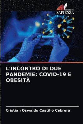 L'Incontro Di Due Pandemie 1