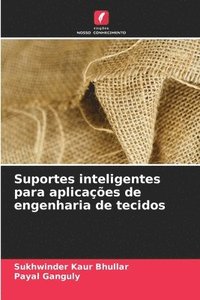 bokomslag Suportes inteligentes para aplicações de engenharia de tecidos