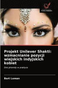bokomslag Projekt Unilever Shakti