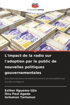 bokomslag L'impact de la radio sur l'adoption par le public de nouvelles politiques gouvernementales