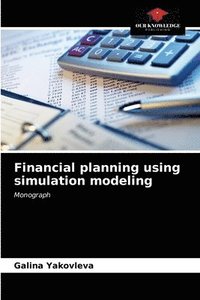 bokomslag Financial planning using simulation modeling