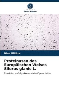 bokomslag Proteinasen des Europaischen Welses Silurus glanis L.