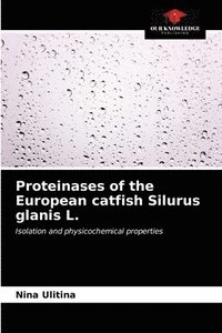 bokomslag Proteinases of the European catfish Silurus glanis L.