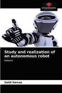 bokomslag Study and realization of an autonomous robot