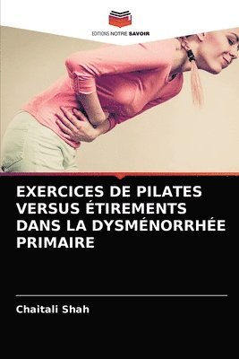 Exercices de Pilates Versus tirements Dans La Dysmnorrhe Primaire 1