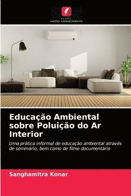 Educacao Ambiental sobre Poluicao do Ar Interior 1