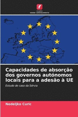 bokomslag Capacidades de absoro dos governos autnomos locais para a adeso  UE