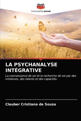 La Psychanalyse Integrative 1