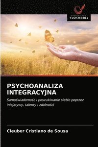 bokomslag Psychoanaliza Integracyjna