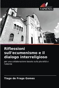 bokomslag Riflessioni sull'ecumenismo e il dialogo interreligioso