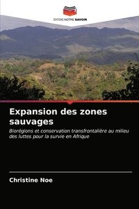 bokomslag Expansion des zones sauvages