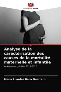 bokomslag Analyse de la caracterisation des causes de la mortalite maternelle et infantile