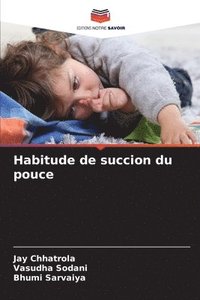 bokomslag Habitude de succion du pouce