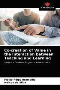 bokomslag Co-creation of Value in the Interaction between Teaching and Learning
